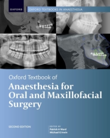 Image for Oxford Textbook of Anaesthesia for Oral and Maxillofacial Surgery, Second Edition
