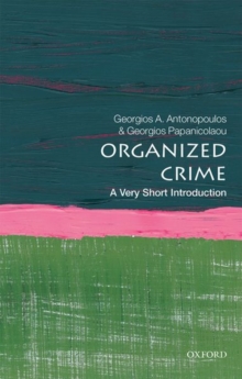 Image for Organized Crime: A Very Short Introduction