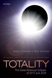 Image for Totality -- The Great American Eclipses of 2017 and 2024