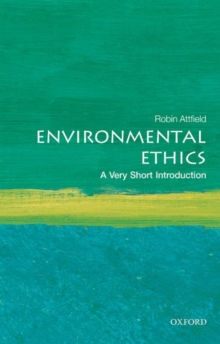 Image for Environmental ethics  : a very short introduction