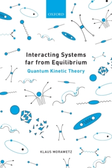 Interacting Systems far from Equilibrium