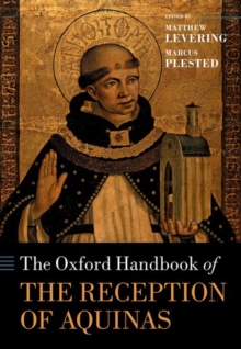 Image for The Oxford Handbook of the Reception of Aquinas