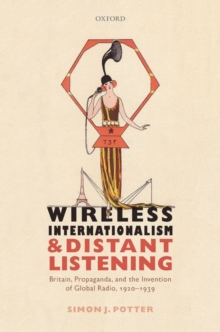 Wireless Internationalism and Distant Listening