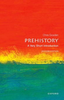 Image for Prehistory: A Very Short Introduction