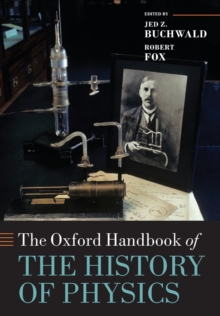 Oxford Handbook of the History of Physics