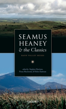 Seamus Heaney and the Classics