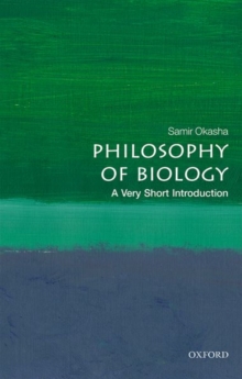 Image for Philosophy of biology  : a very short introduction