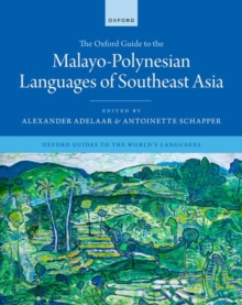 Image for The Oxford Guide to the Malayo-Polynesian Languages of Southeast Asia