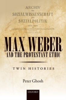 Max Weber and 'The Protestant Ethic'