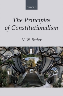 Image for The Principles of Constitutionalism