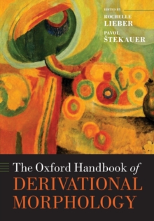 Image for The Oxford Handbook of Derivational Morphology