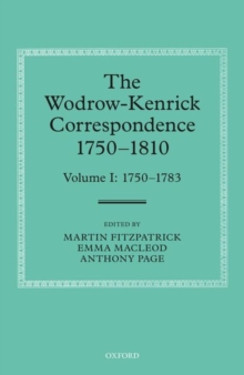 Image for The Wodrow-Kenrick correspondence 1750-1810Volume I,: 1750-1783