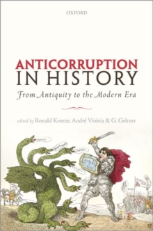 Image for Anti-corruption in history  : from antiquity to the modern era