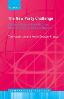 Image for The new party challenge  : changing cycles of party birth and death in Central Europe and beyond