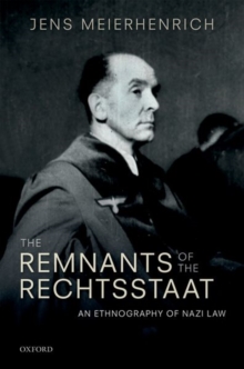 Remnants of the Rechtsstaat