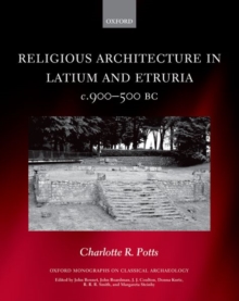Image for Religious Architecture in Latium and Etruria, c. 900-500 BC