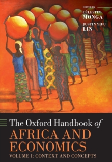 Image for The Oxford handbook of Africa and economicsVolume 1,: Context and concepts