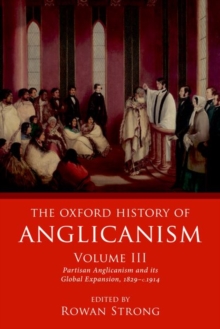 Image for The Oxford History of Anglicanism, Volume III