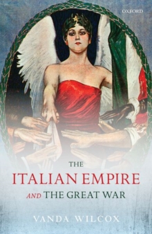 Image for The Italian empire and the Great War