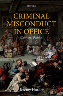 Image for Criminal misconduct in office  : law and politics