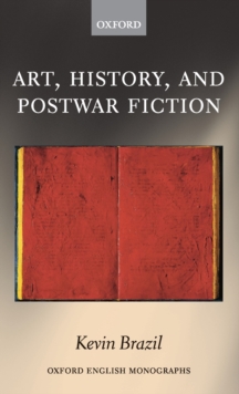 Art, History, and Postwar Fiction