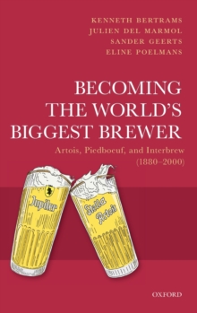 Image for Becoming the World's Biggest Brewer