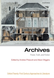 Image for Archives  : power, truth, and fiction