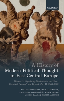 History of Modern Political Thought in East Central Europe
