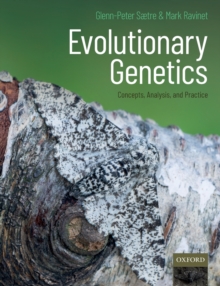 Image for Evolutionary genetics  : concepts, analysis, and practice