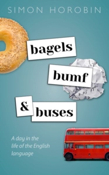 Image for Bagels, bumf & buses  : a day in the life of the English language