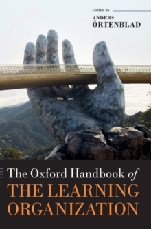 Oxford Handbook of the Learning Organization