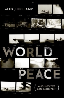 Image for World peace  : (and how we can achieve it)