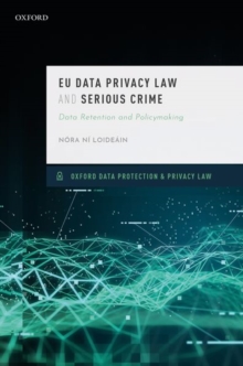 Image for EU Data Privacy Law and Serious Crime