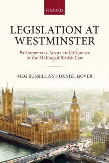 Image for Legislation at Westminster  : parliamentary actors and influence in the making of British law