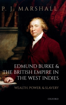 Image for Edmund Burke and the British Empire in the West Indies