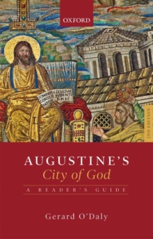 Augustine’s City of God: A Reader’s Guide