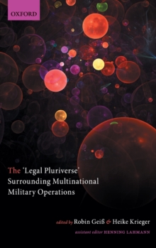 Image for The 'legal pluriverse' surrounding multinational military operations