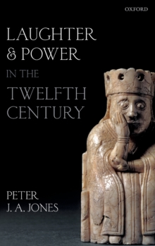 Laughter and Power in the Twelfth Century