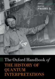 Image for The Oxford Handbook of the History of Quantum Interpretations