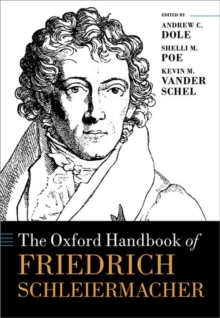 Image for The Oxford Handbook of Friedrich Schleiermacher