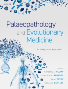 Image for Palaeopathology and evolutionary medicine  : an integrated approach