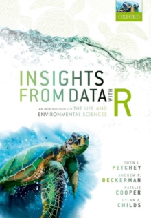 Image for Insights from data with R  : an introduction for the life and environmental sciences