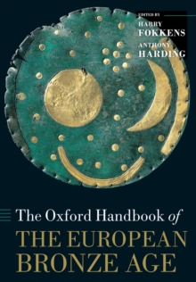 Image for The Oxford Handbook of the European Bronze Age