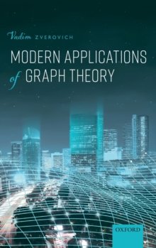 Modern Applications of Graph Theory