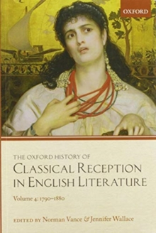 Oxford History of Classical Reception in English Literature