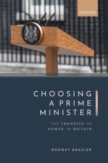 Image for Choosing a prime minister  : the transfer of power in Britain