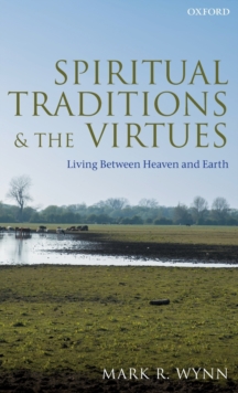 Spiritual Traditions and the Virtues