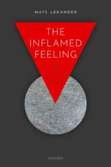 The Inflamed Feeling: The Brain’s Role in Immune Defence