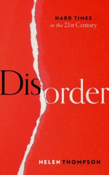 Image for Disorder  : hard times in the 21st century