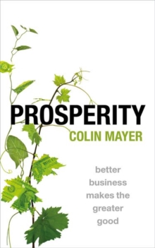 Image for Prosperity  : better business makes the greater good
